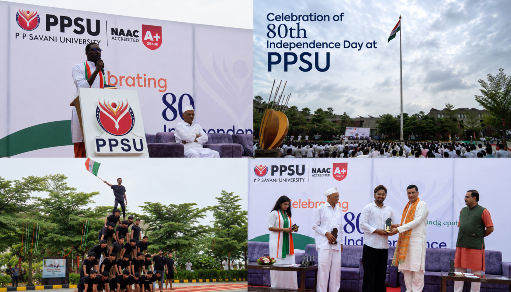 Celebrating 80 years of freedom at P P Savani University Celebrating 80 years of freedom at P P Savani University
